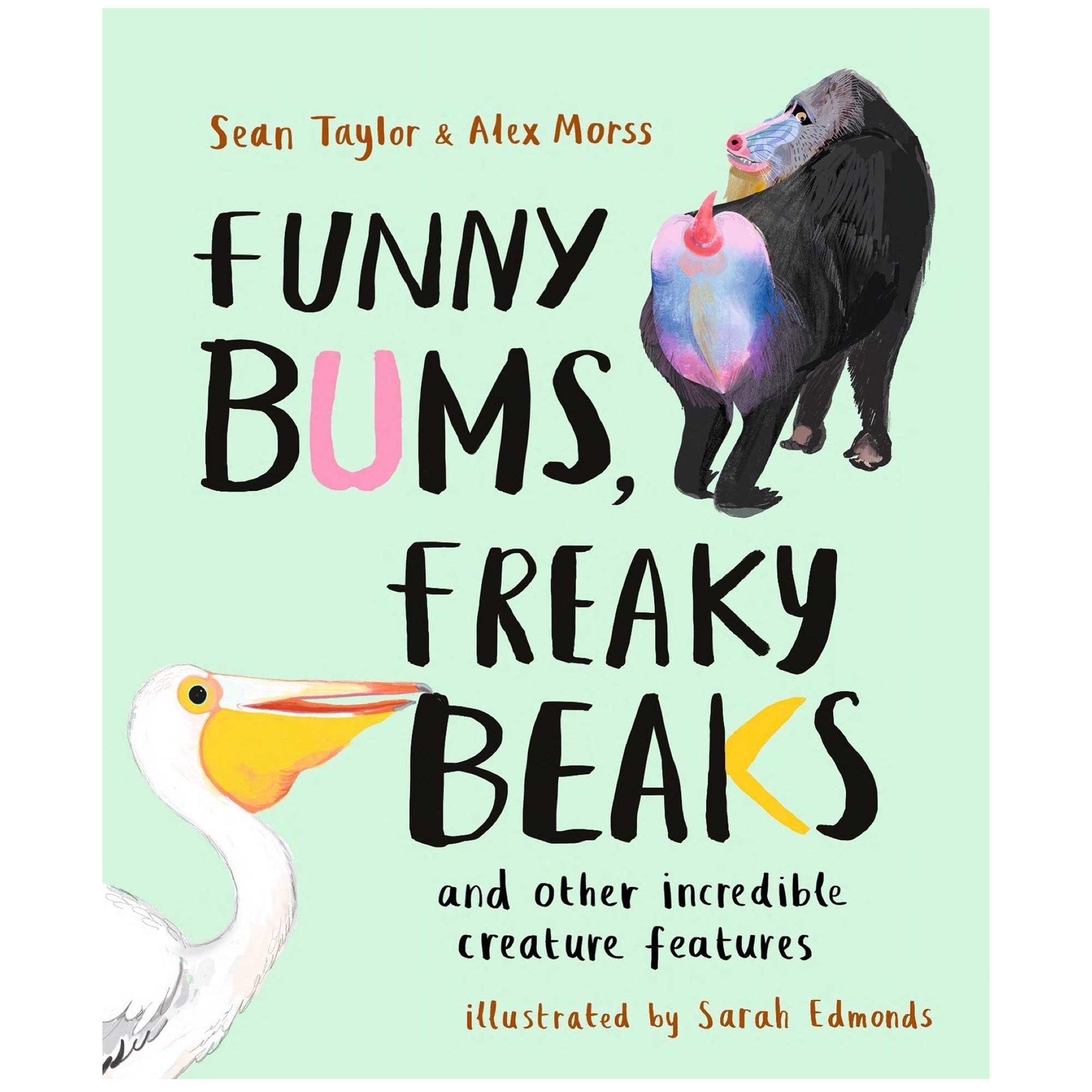 Funny Bums, Freaky Beaks Book 